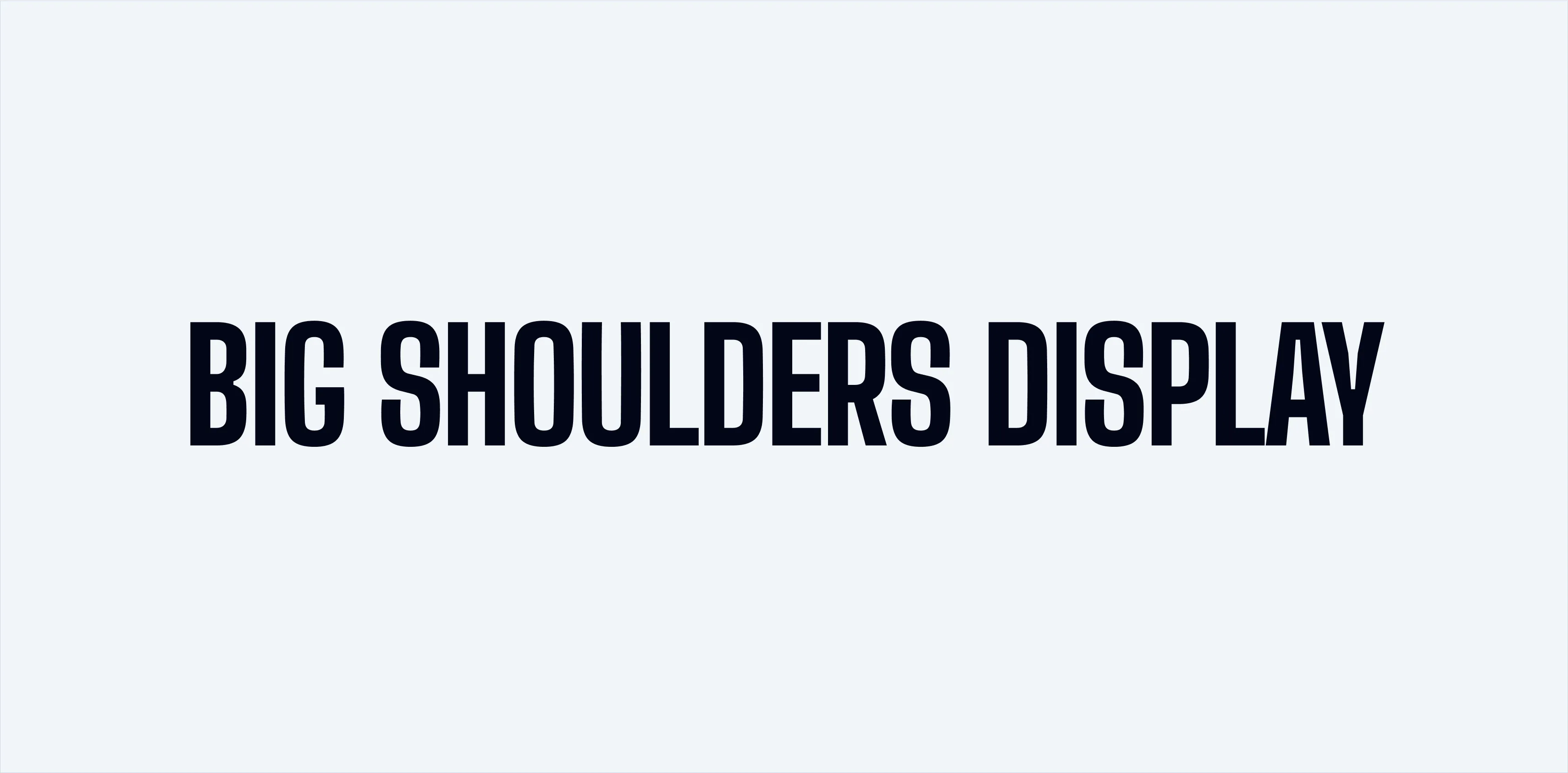 Big Shoulders Display Font